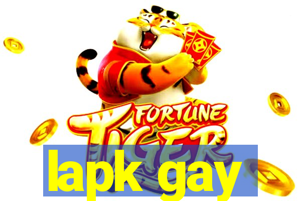 lapk gay